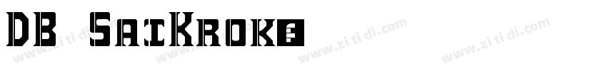 DB SaiKrok字体转换